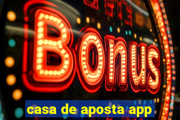 casa de aposta app