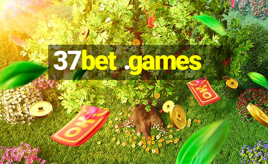 37bet .games