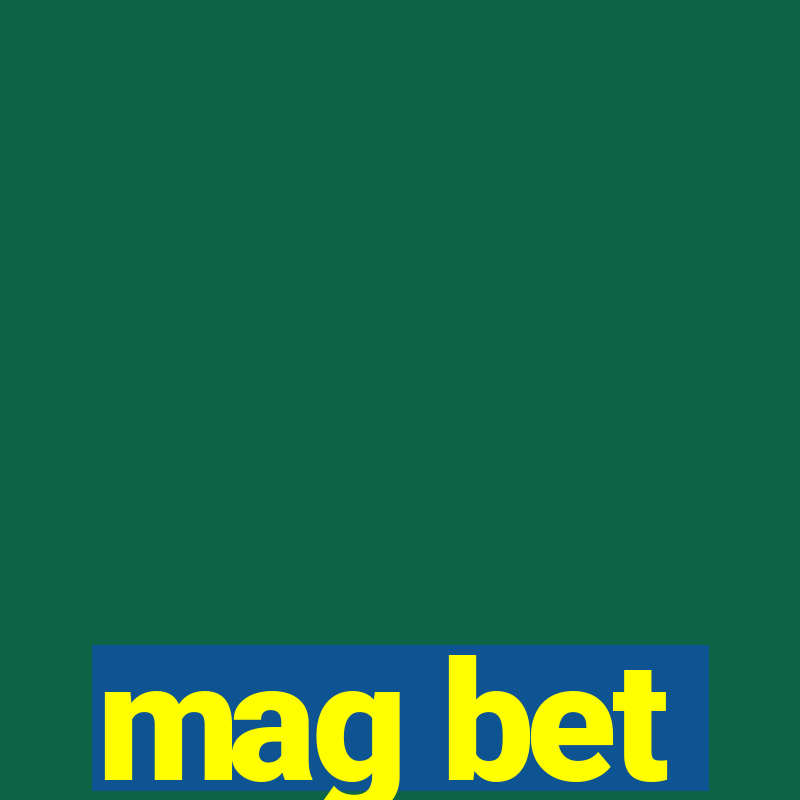 mag bet