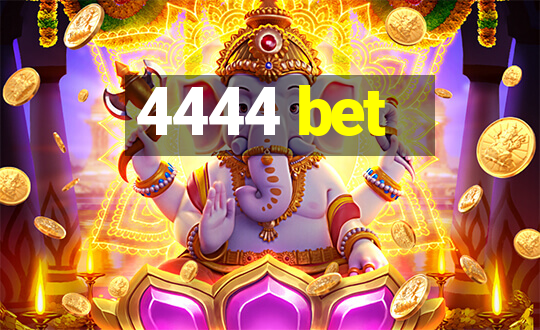 4444 bet