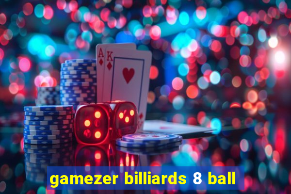 gamezer billiards 8 ball