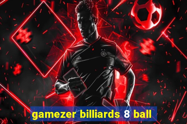 gamezer billiards 8 ball