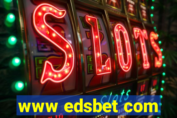 www edsbet com