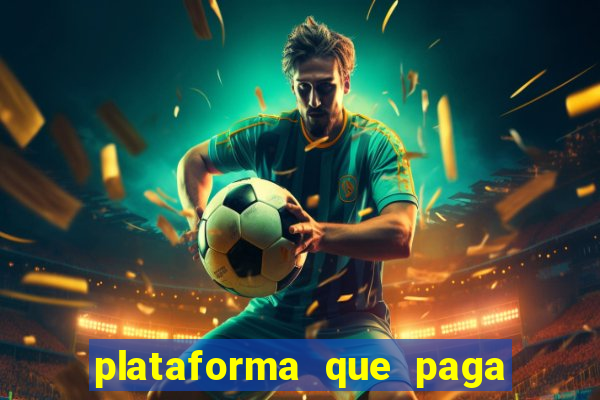 plataforma que paga no cadastro slots