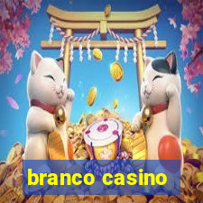 branco casino