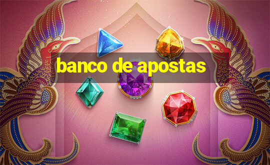 banco de apostas