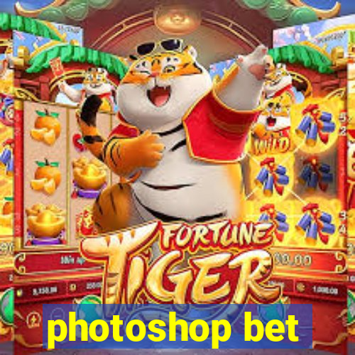 photoshop bet