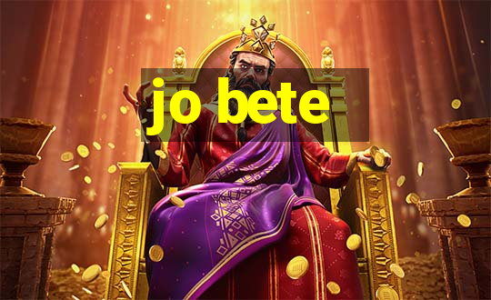 jo bete