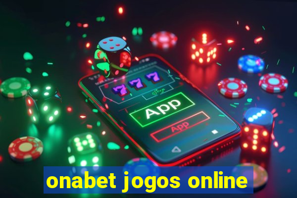 onabet jogos online