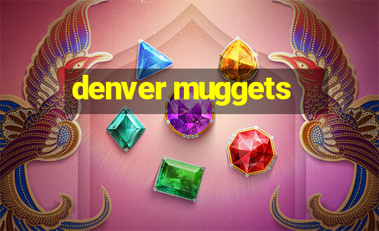 denver muggets