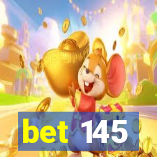 bet 145