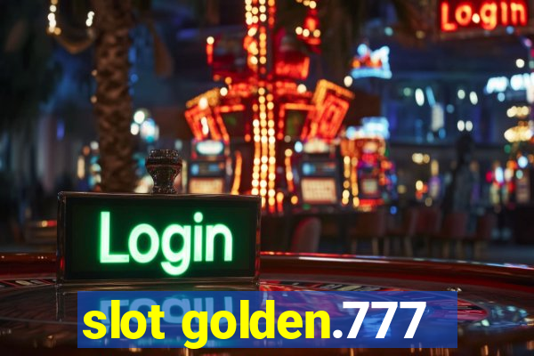 slot golden.777