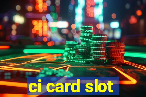 ci card slot