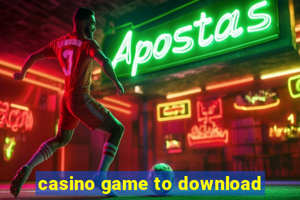 casino game to download