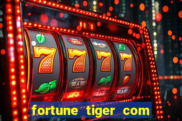 fortune tiger com deposito de 1 real