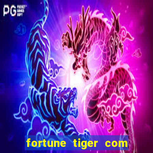 fortune tiger com deposito de 1 real