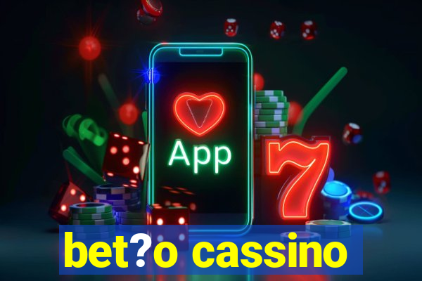 bet?o cassino