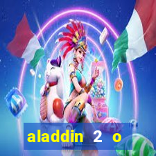 aladdin 2 o retorno de jafar filme completo dublado