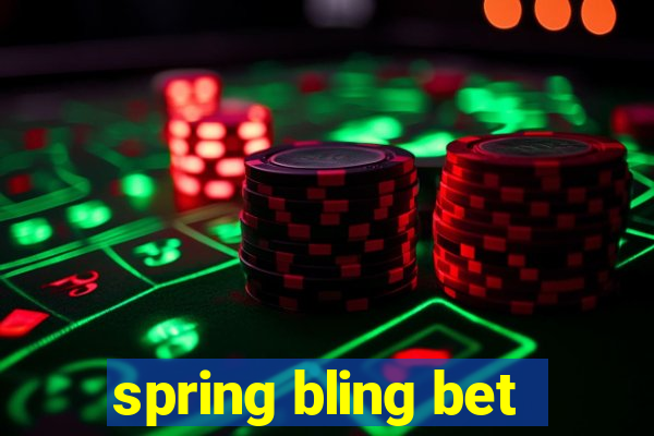 spring bling bet