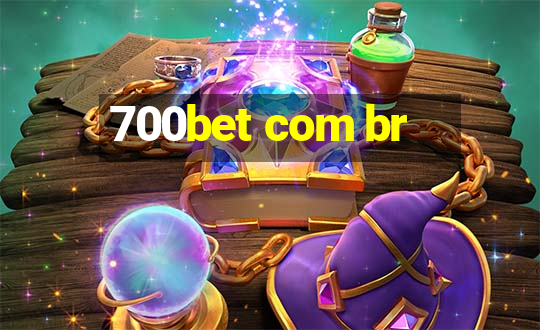 700bet com br