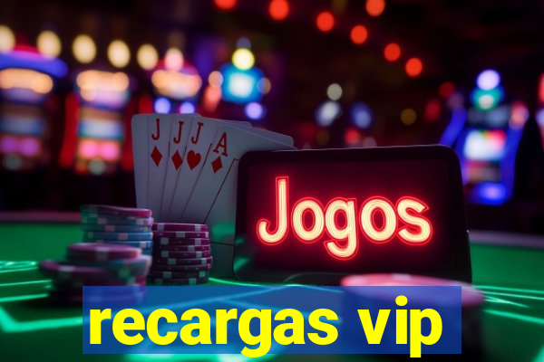 recargas vip