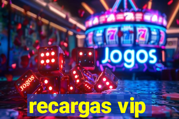 recargas vip