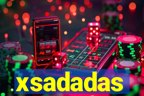 xsadadas