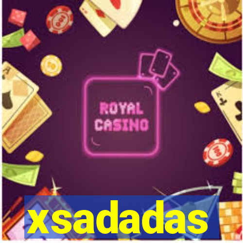 xsadadas