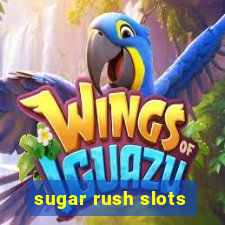 sugar rush slots