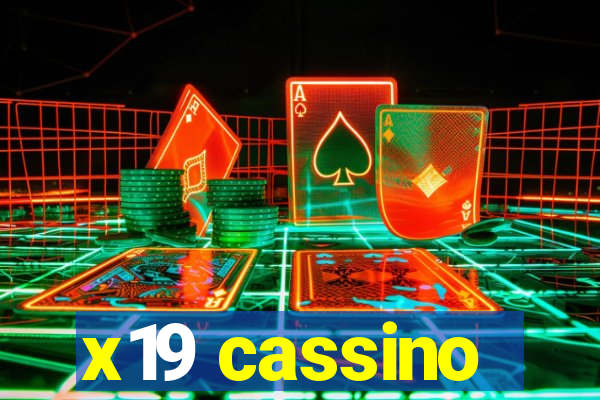 x19 cassino