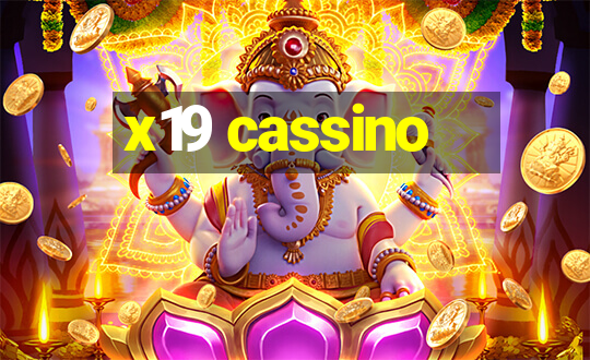 x19 cassino