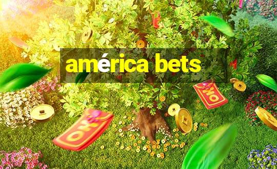 américa bets