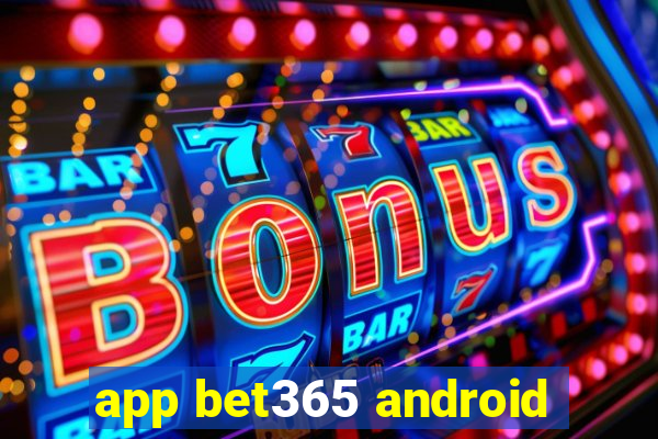 app bet365 android