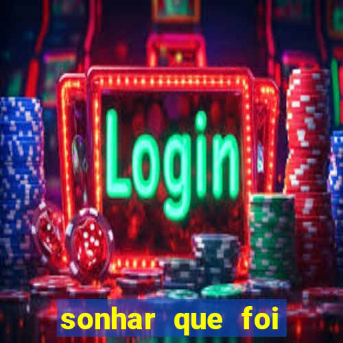 sonhar que foi demitido jogo do bicho