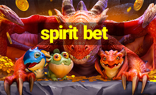 spirit bet