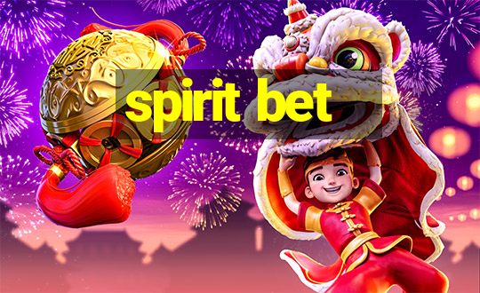 spirit bet