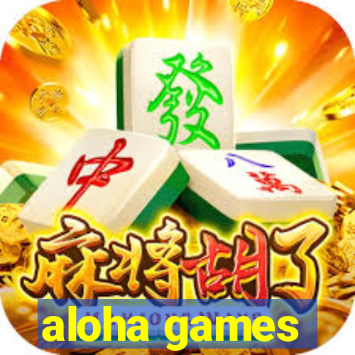 aloha games