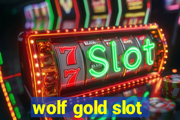 wolf gold slot