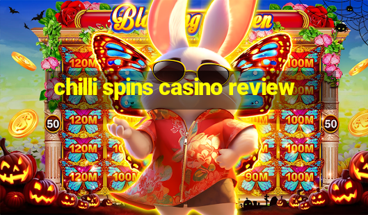 chilli spins casino review