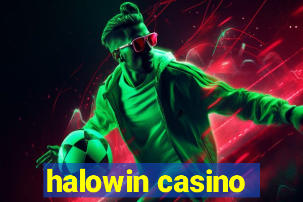 halowin casino