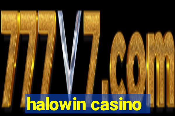 halowin casino