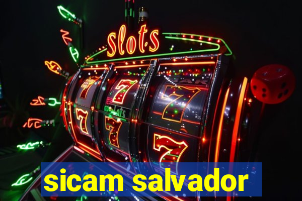 sicam salvador