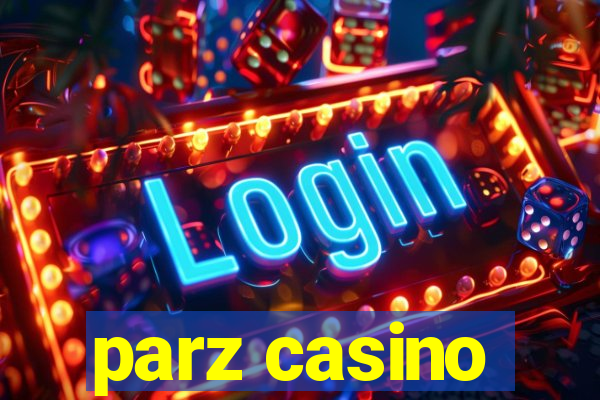 parz casino