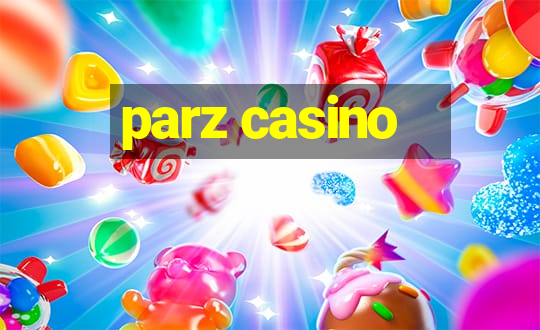 parz casino