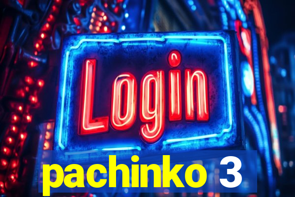 pachinko 3