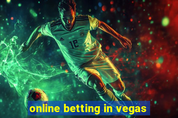 online betting in vegas