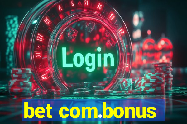 bet com.bonus