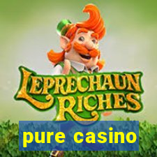 pure casino