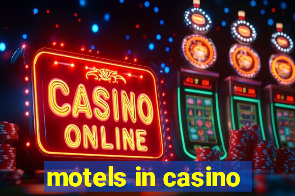 motels in casino