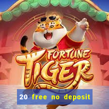 20 free no deposit casino us